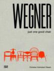 Image for Wegner, just one good chair