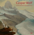 Image for Caspar Wolf (German Edition) : und die asthetische Eroberung der Natur