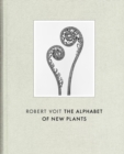 Image for Robert Voit - the alphabet of new plants