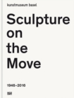 Image for Sculpture on the move, 1946-2016