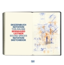 Image for Bernhard Leitner : SkizzenbuchNotation Ton-Raume