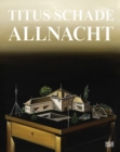 Image for Titus Schade - Allnacht