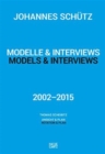 Image for Johannes Schèutz  : models &amp; interviews