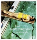 Image for Der Swimmingpool in der Fotografie (German Edition)