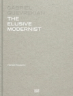 Image for Gabriel Guevrekian  : the elusive modernist