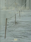 Image for Silja Yvette: Collective Creatures