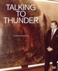 Image for Julius von Bismarck  : talking to thunder