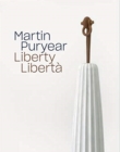 Image for Martin Puryear: Liberty - Liberta
