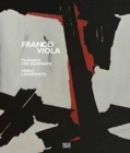 Image for Franco Viola: Towards the Indefinite / Verso l&#39;Indefinito (bilingual)