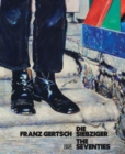 Image for Franz Gertsch (Bilingual edition) : Die Siebziger / The Seventies