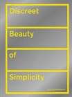 Image for Discreet Beauty of Simplicity