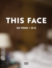 Image for Xu Yong - this face