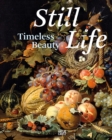 Image for Still Life: Timeless Beauty