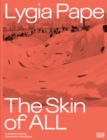 Image for Lygia Pape - the skin of all