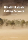 Image for Khalil Rabah - Falling forward - works (1995-2025)