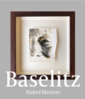 Image for Georg Baselitz - naked masters