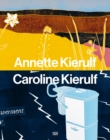 Image for Annette Kierulf, Caroline Kierulf - to make a world