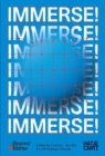 Image for Immerse!  : a proto-curatorial concept
