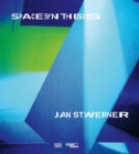 Image for Jan St. Werner: Space Synthesis (Bilingual edition)
