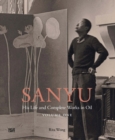 Image for Sanyu  : his life and complete works in oilVolume 1