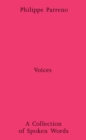 Image for Philippe Parreno - voices  : a collection of spoken works