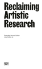 Image for Reclaiming Artistic Research : Expanded Second Edition: Expanded Second Edition