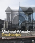 Image for Michael Wesely - doubleday  : Berlin from 1860 to the present day