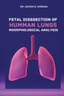Image for Fetal Dissection of Human Lungs Morphological Analysis