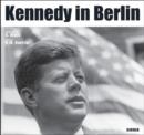 Image for Kennedy in Berlin
