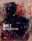 Image for Wols: Paintings, Drawings, Aquarelles, Graphic Works, Photographs