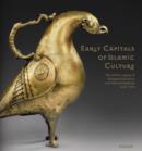 Image for Early Capitals of Islamic Culture
