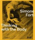 Image for Simone Forti - thinking with the body