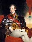 Image for Europe in Vienna  : the Congress of Vienna 1814/15