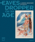 Image for Eavesdropper on an Age