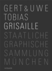 Image for Gert &amp; Uwe Tobias : Grisaille