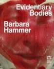 Image for Barbara Hammer: Evidentary Bodies