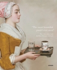 Image for &quot;The most beautiful pastel ever seen&quot;  : the Chocolate Girl by Jean-âEtienne Liotard