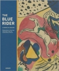 Image for The Blue Rider : A Dance in Colours Watercolours, Drawings and Prints from the Lenbachhaus Munich