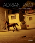 Image for Adrian Paci: Lost Communities