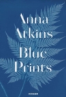 Image for Anna Atkins - blue prints
