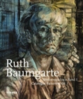 Image for Ruth Baumgarte  : catalogue raisonnâeVol. I-III