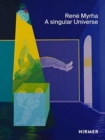 Image for Renâe Myrha  : a singular universe
