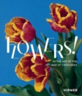 Image for Flowers! (German edition) : In the Art of the 20th and 21st Centuries
