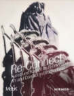 Image for Re-connect  : art and conflict in brotherland