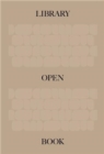 Image for The library  : an open book