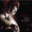 Image for Tabo : Gods of Light. The Indo-Tibetan Masterpiece - Revisited