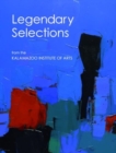 Image for Legendary Selections from the Kalamazoo Institute of Arts