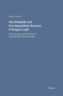 Image for Die Dialektik und ihre besonderen Formen in Hegels Logik