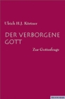 Image for Der verborgene Gott : Zur Gotteslehre