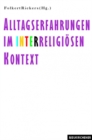 Image for Alltagserfahrungen im interreligiosen Kontext